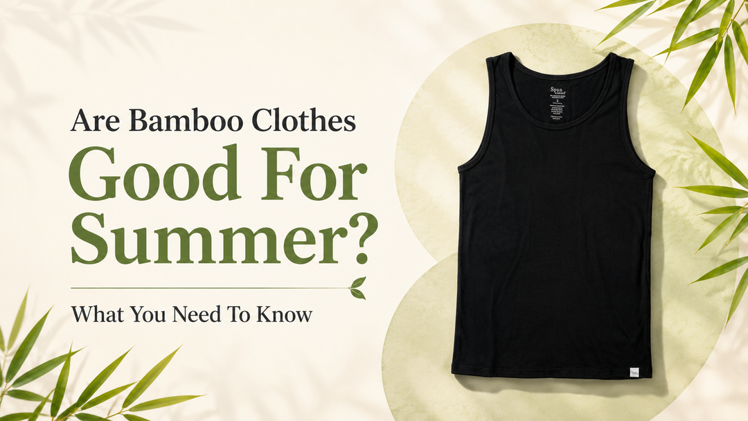 Are Bamboo Clothes Good For Summer? What You Need To Know