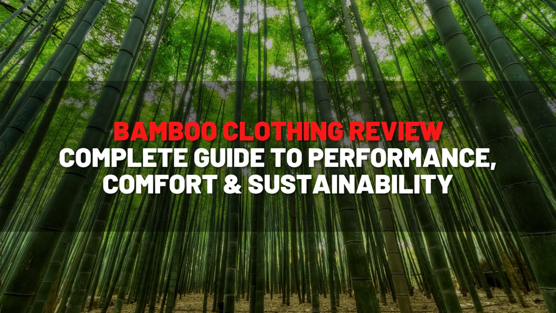Bamboo Clothing Review: Complete Guide to Performance, Comfort & Sustainability
