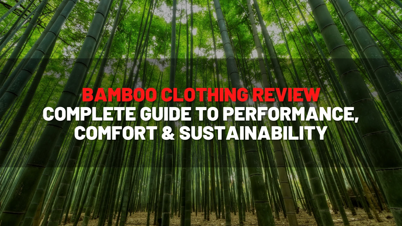 Bamboo Clothing Review: Complete Guide to Performance, Comfort & Sustainability