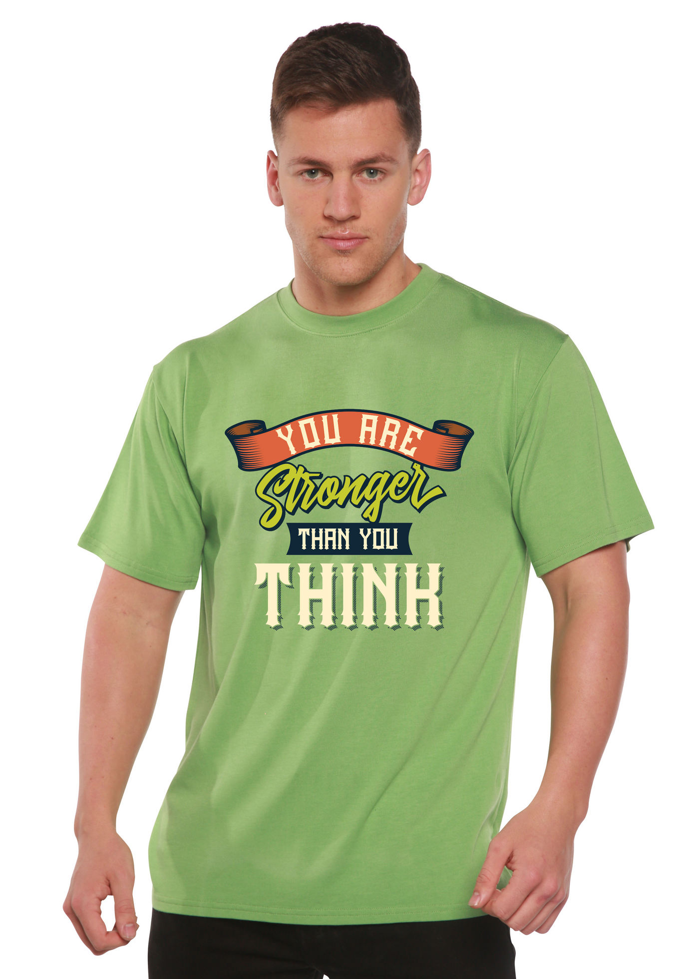 You Are Stronger Than You Think men's bamboo tshirt green tea