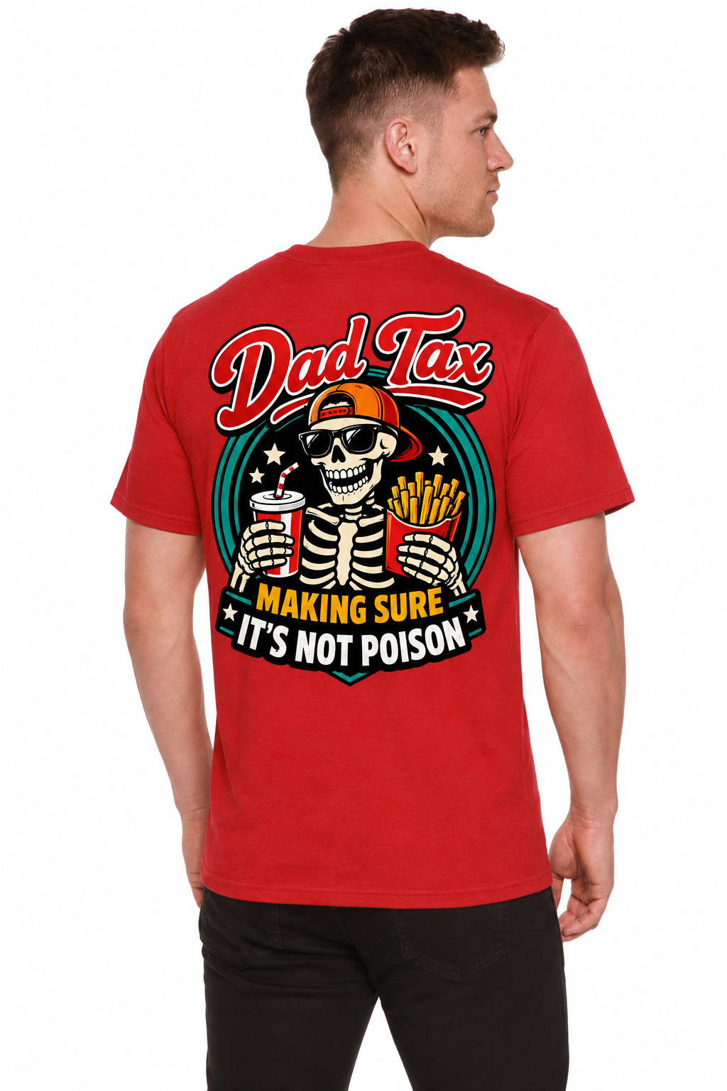 Dad Tax Skeleton Fast Food Unisex Bamboo/Cotton Graphic T-Shirt