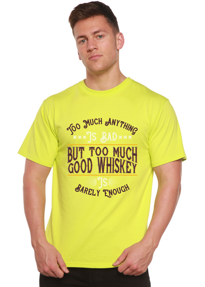 But Too Much Good Whiskey men's bamboo tshirt lime punch