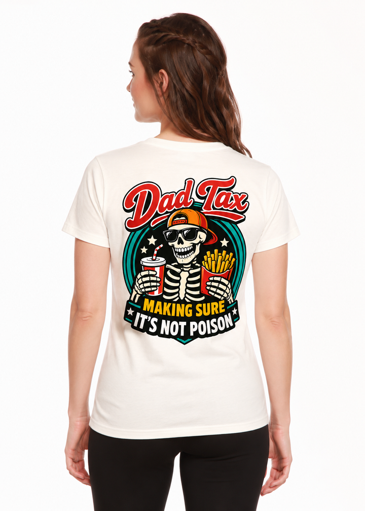 Dad Tax Skeleton Fast Food Unisex Bamboo/Cotton Graphic T-Shirt